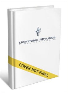 LIGHTNING RETURNS FINAL FANTASY XIII GUIDE - COLLECTORS EDITION - Hint Book